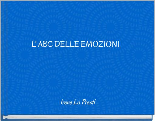 L' ABC DELLE EMOZIONI