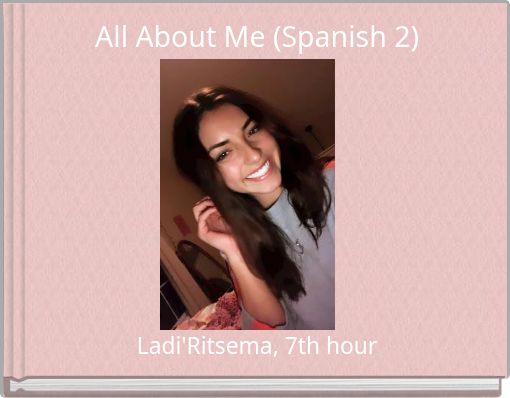 All About Me (Spanish 2)