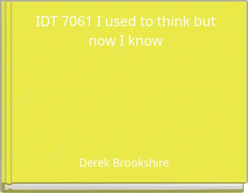 IDT 7061 I used to think but now I know