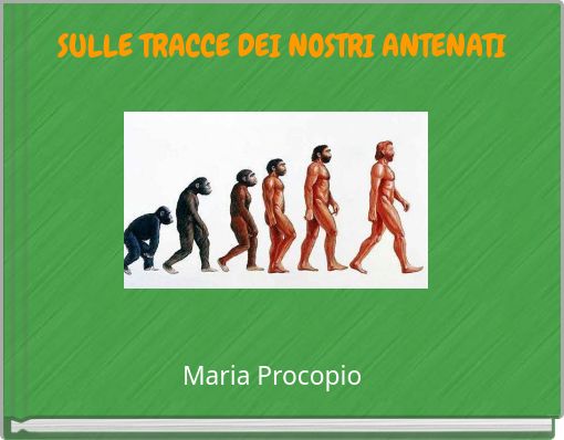 SULLE TRACCE DEI NOSTRI ANTENATI