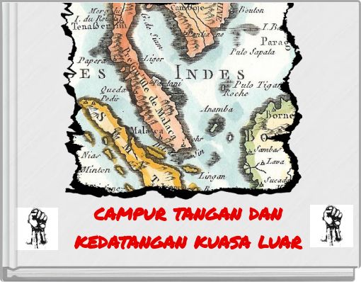 campur tangan dan kedatangan kuasa luar