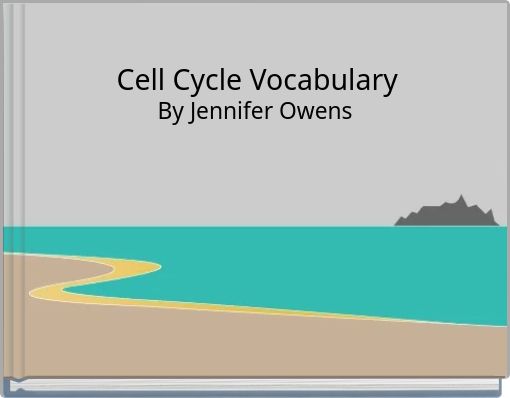 Cell Cycle Vocabulary