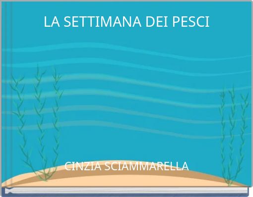 LA SETTIMANA DEI PESCI