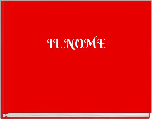 IL NOME