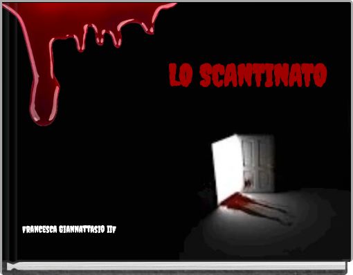 LO SCANTINATO