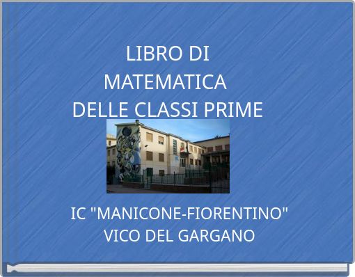 LIBRO DI MATEMATICA DELLE CLASSI PRIME