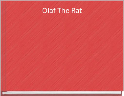 Olaf The Rat