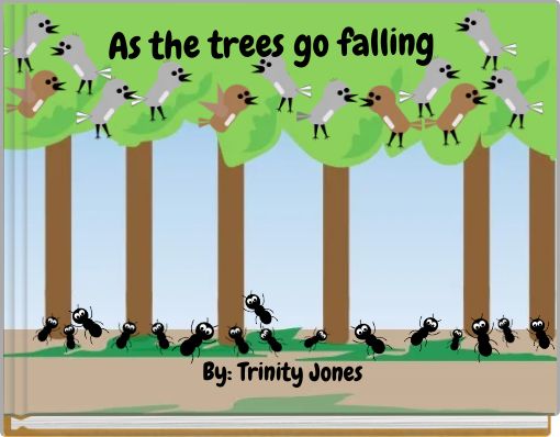 Front cover of 'As the trees go falling' 