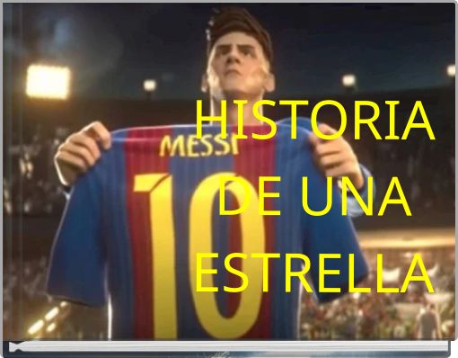 HISTORIA DE UNA ESTRELLA