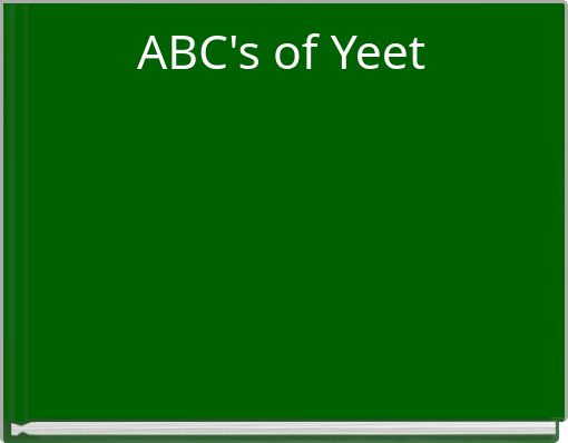 Front cover of 'ABC's of Yeet' 