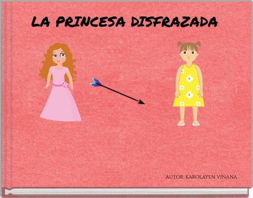 Front cover of 'LA PRINCESA DISFRAZADA' 