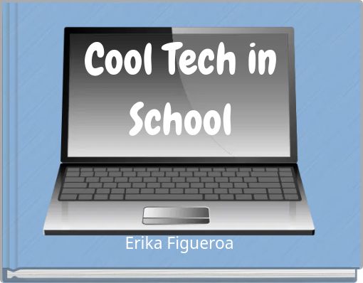Cool Tech in School