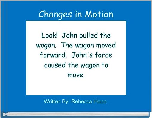 Changes in Motion