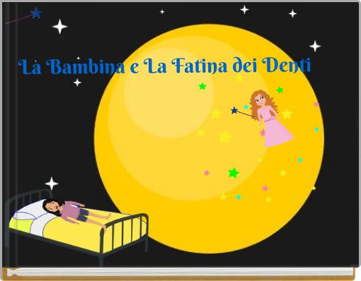 La Bambina e La Fatina dei Denti