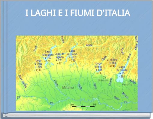 I LAGHI E I FIUMI D'ITALIA