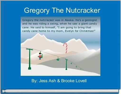 Front cover of ' Gregory The Nutcracker' 