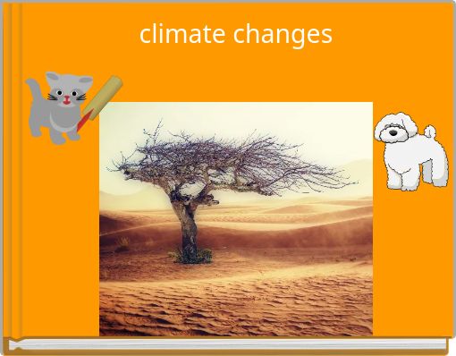 climate changes