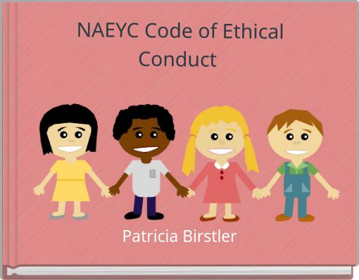 NAEYC Code of Ethical Conduct