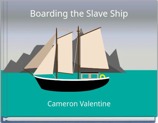 Front cover of 'Boarding the Slave Ship' 
