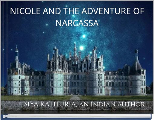 NICOLE AND THE ADVENTURE OF NARCASSA