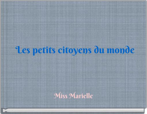 Les petits citoyens du monde