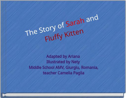 Book Cover for: The Story of Sarah and Fluffy Kitten
