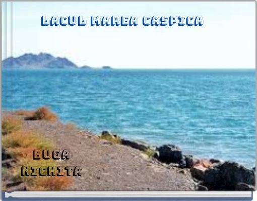 LACUL MAREA CASPICA