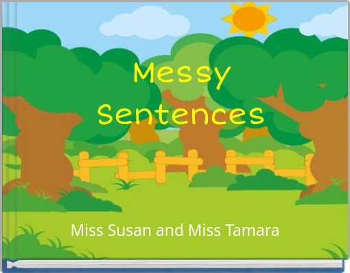 Messy Sentences