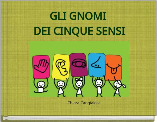 GLI GNOMI DEI CINQUE SENSI