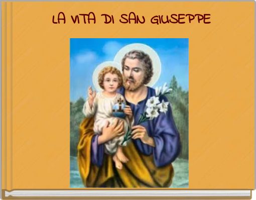 LA VITA DI SAN GIUSEPPE