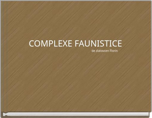 COMPLEXE FAUNISTICE