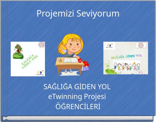 Projemizi Seviyorum