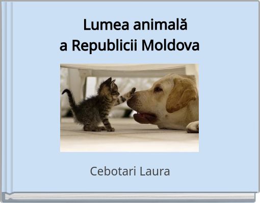 Lumea animală a Republicii Moldova