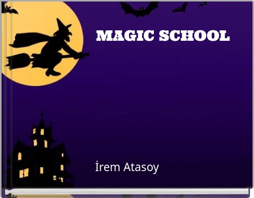 MAGIC SCHOOL