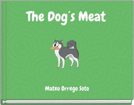 The Dog´s Meat