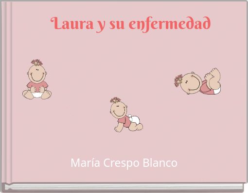 Laura y su enfermedad