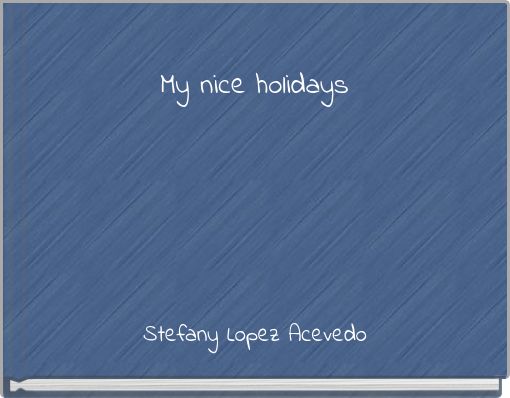 Front cover of 'My nice holidays' 