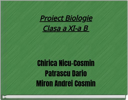 Proiect Biologie Clasa a XI-a B