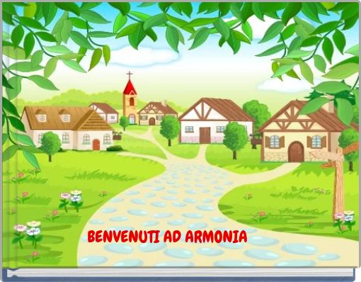 BENVENUTI AD ARMONIA