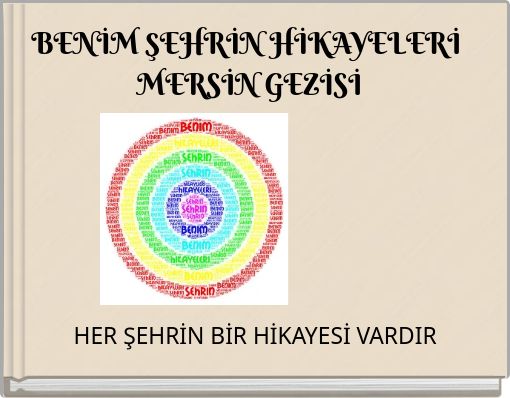 BENİM ŞEHRİN HİKAYELERİ MERSİN GEZİSİ