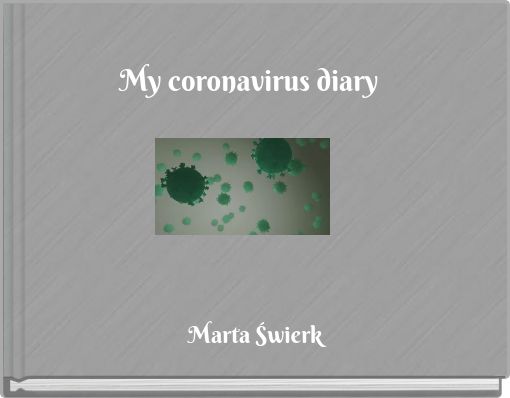 My coronavirus diary