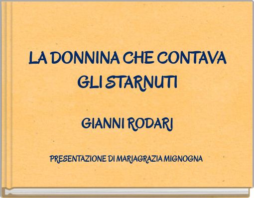 LA DONNINA CHE CONTAVA GLI STARNUTI