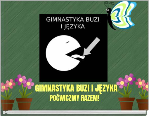 GIMNASTYKA BUZI I JĘZYKA