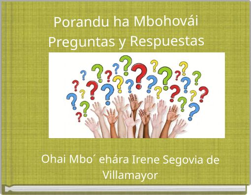Porandu ha Mbohovái Preguntas y Respuestas