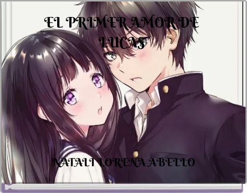 Front cover of 'EL PRIMER AMOR DE LUCAS' 