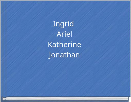 Front cover of 'Ingrid Ariel Katherine Jonathan' 