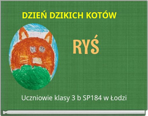 DZIEŃ DZIKICH KOTÓW RYŚ