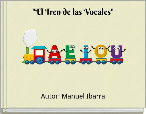 "El Tren de las Vocales"