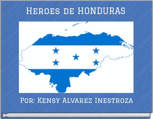 Heroes de HONDURAS