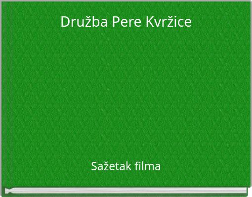 Družba Pere Kvržice